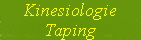 Kinesiologie
Taping